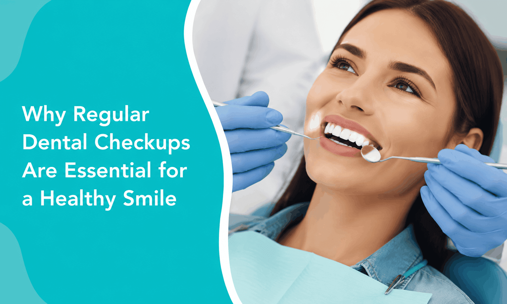 regular-dental-checkups-blog-banner regular-dental-checkups-blog-banner